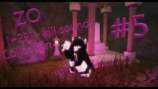 [ROBLOX] +29🎶 ZO - Custom kill sound collection #5