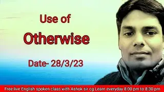 Use Of Otherwise