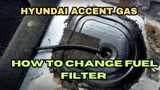 HYUNDAI ACCENT GAS How to change fuel filter, paano magpalit Ng fuel filter