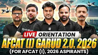 AFCAT (I) Garud 2.0, 2026 Live Orientation  | Get Ready for the Ultimate Batch Experience ✈️