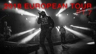 2018 European Tour Documentary (Pt. 7) | Hollywood Undead