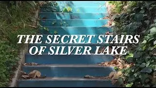 LOS ANGELES | The SECRET Stairs of Silver Lake