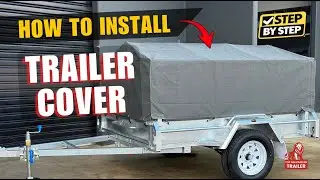 How to Install a Trailer Cover | Fitting a Canvas Cover