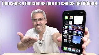 Consejos y funciones que no sab&iacute;an del iPhone