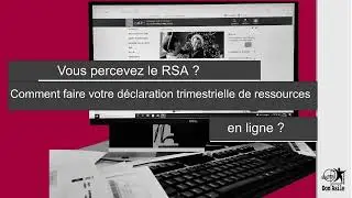Vous percevez le RSA ? Comment faire votre déclaration trimestrielle de ressources en ligne ?
