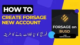 How To Create A Forsage Account | Forsage Ki Id Kaise Banaye | Adnan Sarwar
