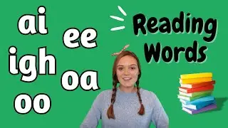 ai ee igh oa oo | Диграфы и триграфы | Фонетическая практика | Учимся читать | Британский учитель