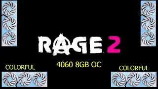 ТЕСТ COLORFUL 4060 8 GB.RAGE 2 ( 2560x1440)