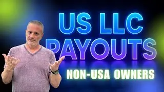 How to Pay Yourself from a US LLC as a Non-US Owner?