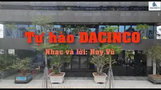 TỰ H&Agrave;O DACINCO - Huy Vũ (Tốp ca Dacinco)