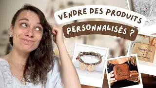 Vendre des produits fait-main personnalisés sur internet ? 💡