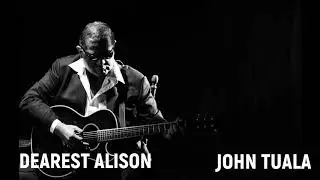 John Tuala Music DEAREST ALISON
