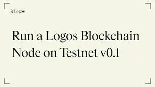 Run a Logos Blockchain Node on Testnet v0.1 — Full Setup Guide | Raspberry Pi + Laptop