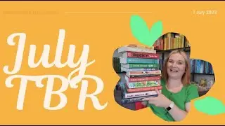 July TBR | Lauren and the Books