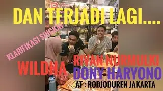 Dan Terjadi lagi....Dony Haryono,Wildha, Rivan Nurmulki..