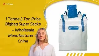 1 Tonne 2 Ton Price Bigbag Super Sacks - Wholesale Manufacturer in China
