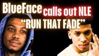 Blueface calls out NLE Choppa after DISS song‼️