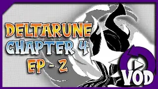 A Pirate Plays Deltarune: Chapter 4 - Episode 2