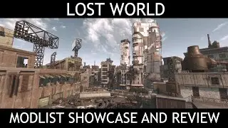 ЗАТЕРЯННЫЙ МИР &mdash; Fallout 4 Modlist &mdash; Витрина и обзор