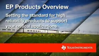 Introduction to TI&rsquo;s Enhanced Products for Harsh Environments