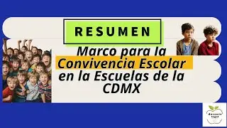 MARCO PARA LA CONVIVENCIA ESCOLAR: UNA HERRAMIENTA QUE NO PUEDE FALTAR EN TU QUEHAER EDUCATIVO