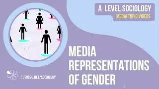 Media Representations of Gender I AQA A-Level Sociology