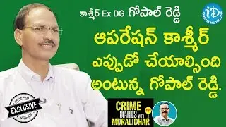 Jammu & Kashmir RTD DG S Gopal Reddy Full Interview || Crime Diaries With Muralidhar #98