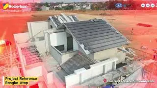 Project Experience - Rangka Atap - Cluster Leonara Summarecon