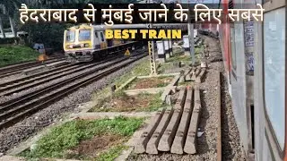 22731 Hyderabad Se Mumbai Ke Liye Sabse Best Train | Hyderabad To Mumbai Train Journey Part 2