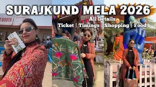 Surajkund Mela 2026 | Detail Vlog | Ticket | Timing | Full Details