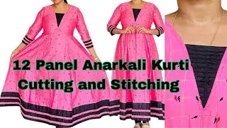 Panel Anarkali Kurti Cutting and Stitching |12 Panel Cut Anarkali Kurti cutting using Formula