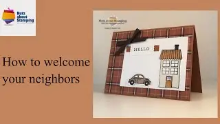 How to make a fun Welcome Neighbor! card
