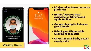 Unlock iPhone while wearing face masks, Corsair recalls faulty PSU, Stadia closing its game studio