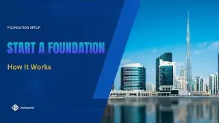 What is the process for starting a foundation in the UAE? Detailed instructions on how it works