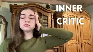 How To Stop Your Inner Critic