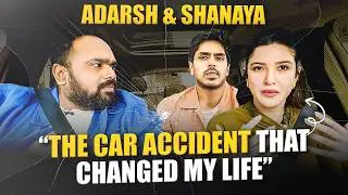 Shanaya Kapoor & Adarsh Gourav UNFILTERED| Social Media Trolling, Car Accident, Fears & Insecurities