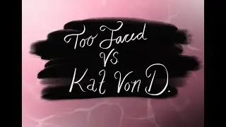 Kat Von D Vs Too Faced | Eyeliner Showdown!