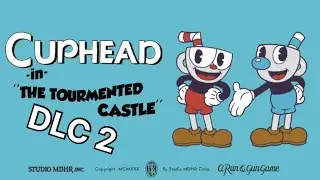 Cuphead может получить БОЛЬШЕ DLC!
