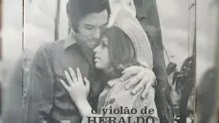Heraldo Do Monte ‎– O Violão De Heraldo Do Monte 1970 ( Full Álbum)