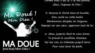 Communion : Recevez le Christ (Ma Doué, Bénodet, le 19 juin 2022)