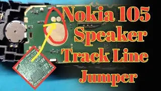 Nokia 105 speaker track line jumper solution//nokia 105 speaker ways//speaker solution nokia 105..