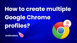 Как создать несколько профилей Google Chrome?