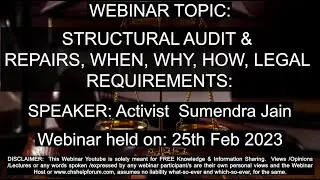 STRUCTURAL AUDIT & REPAIRS, WHEN, HOW, LEGAL REQUIREMENTS | Activist Sumendra Jain | 25th Feb 2023
