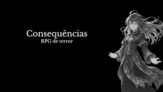 Consequências da Maga de Fogo | Um Conto de Terror em RPG