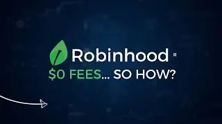 How Robinhood Really Makes Money (Even With $0 Fees)
