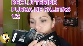 (MAQUILLAJE)💄 PURGA DE PALETAS, ESTO ME DUELE MUCHISIMO😢