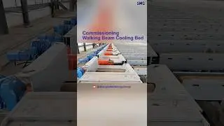 commissioning of walking beam cooling bed#walkingbeam #coolingbed #SMG #Metallurgy #IndustrialDesign