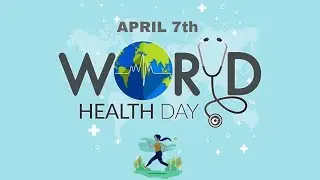 World Health Day | 7 April