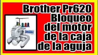 Bloqueo de la caja de la aguja - Brother pr600 - Brother pr620 - Brother pr655 - Brother pr1000