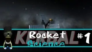 Kerbal Space Program | Ep 1: HOW IS THIS WORKING!?